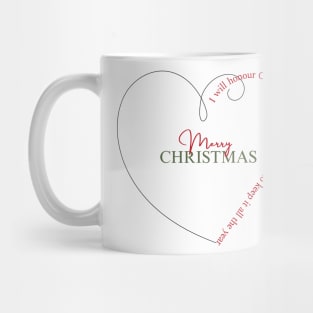 A Christmas Carol Quote “I will honour Christmas in my heart, and try to keep it all the year.“ Mug